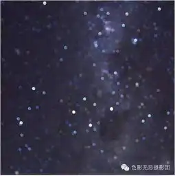 夜空中最亮的星星空银河的拍摄心得超全,值得收藏